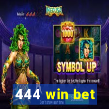 444 win bet